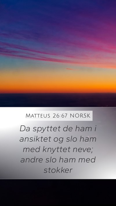 Matteus 26:67 NORSK Bible Verse Image