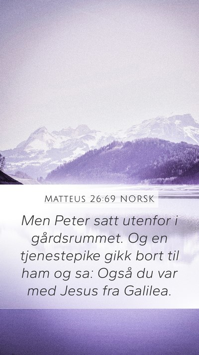 Matteus 26:69 NORSK Bible Verse Image