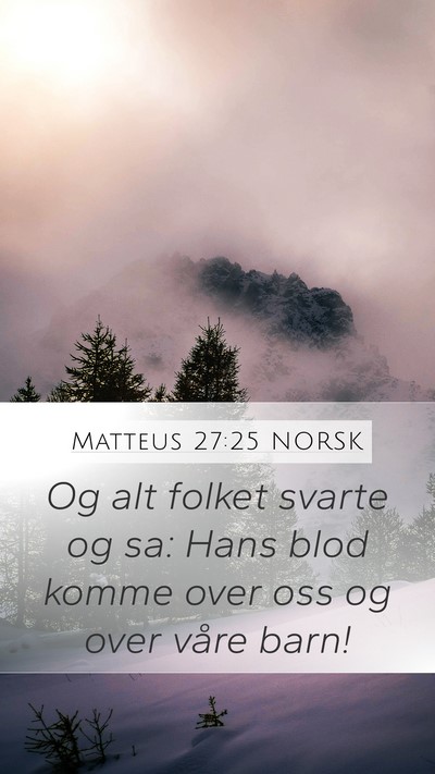 Matteus 27:25 NORSK Bible Verse Image