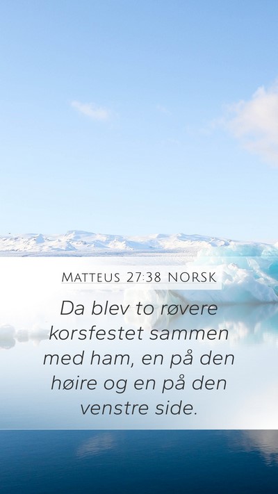 Matteus 27:38 NORSK Bible Verse Image