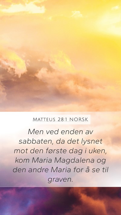 Matteus 28:1 NORSK Bible Verse Image
