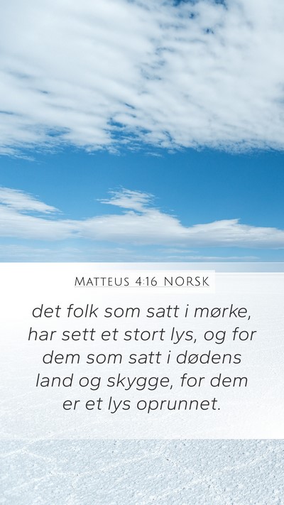 Matteus 4:16 NORSK Bible Verse Image