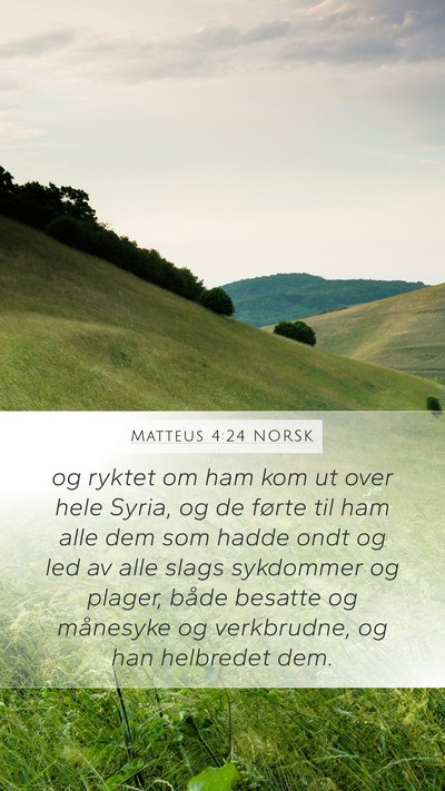 Matteus 4:24 NORSK Bible Verse Image
