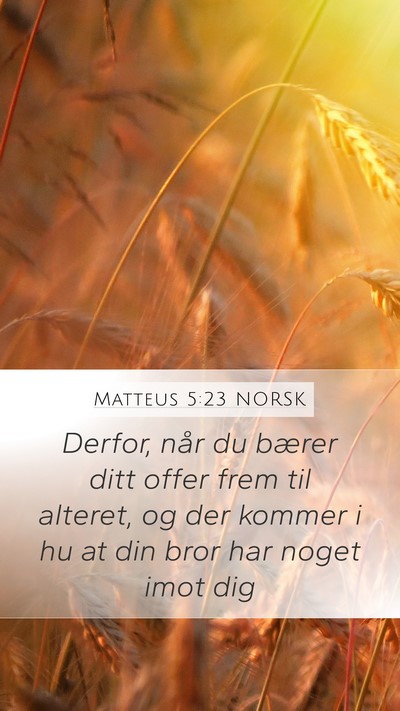 Matteus 5:23 NORSK Bible Verse Image