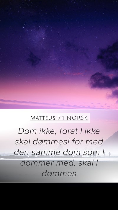 Matteus 7:1 NORSK Bible Verse Image