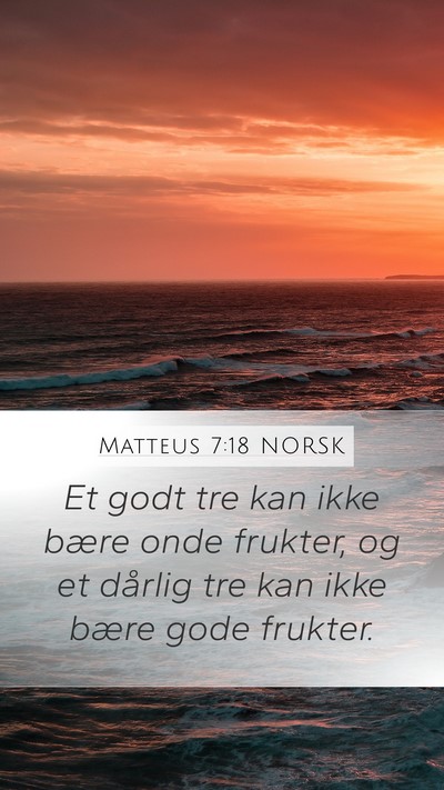 Matteus 7:18 NORSK Bible Verse Image
