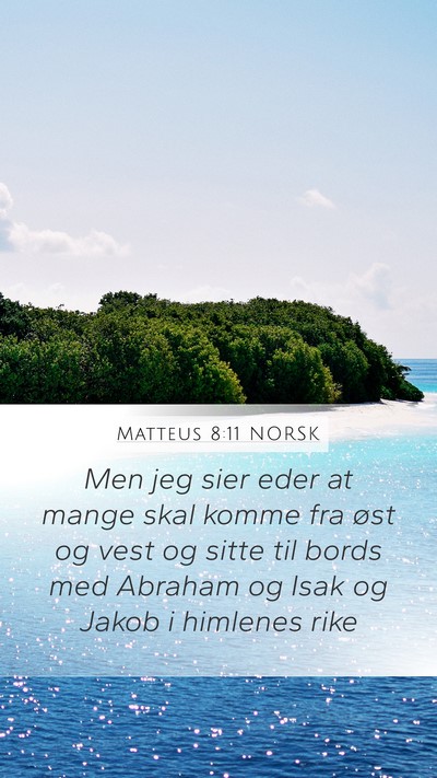 Matteus 8:11 NORSK Bible Verse Image