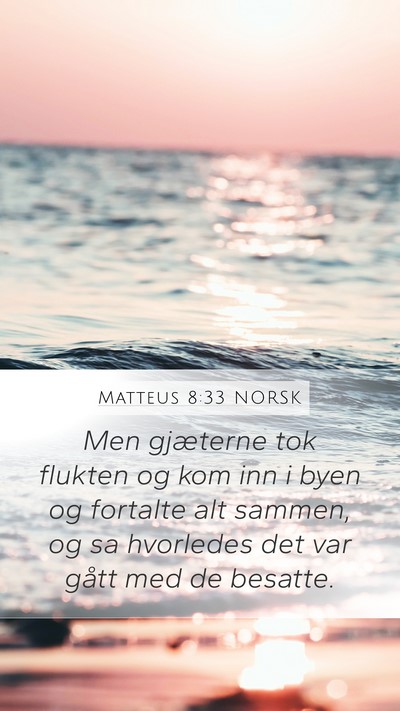 Matteus 8:33 NORSK Bible Verse Image