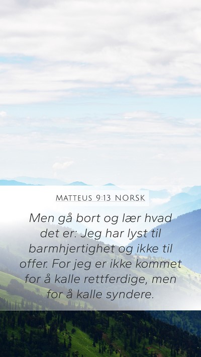 Matteus 9:13 NORSK Bible Verse Image