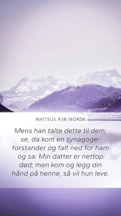 Matteus 9:18 NORSK Bible Verse Image