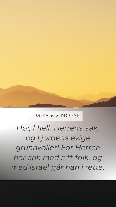 Mika 6:2 NORSK Bible Verse Image