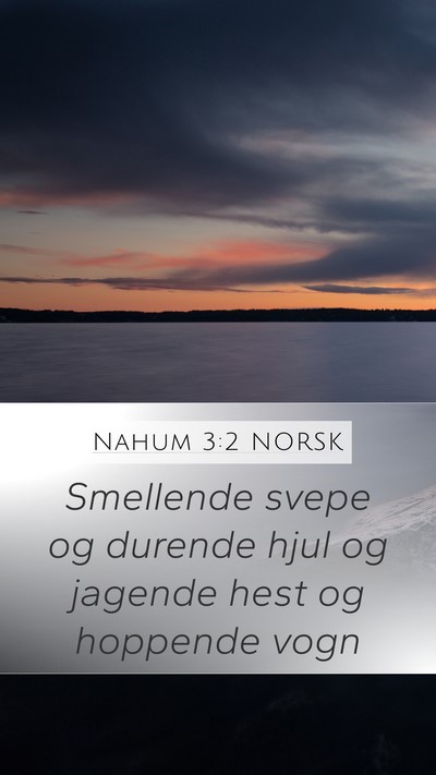 Nahum 3:2 NORSK Bible Verse Image