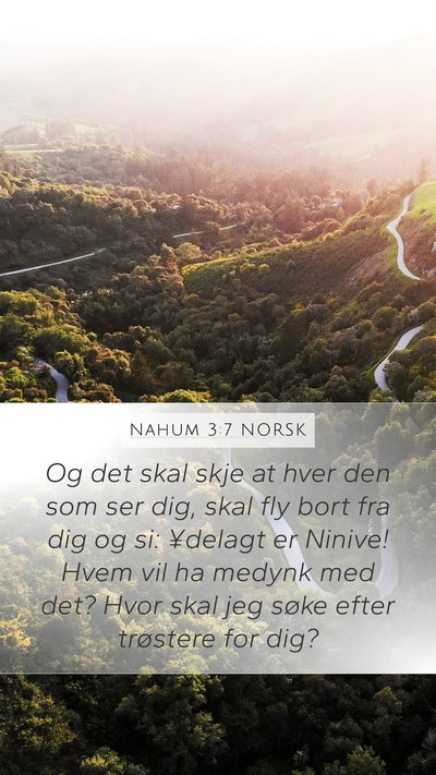 Nahum 3:7 NORSK Bible Verse Image