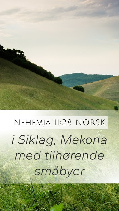 Nehemja 11:28 NORSK Mobile Phone Wallpaper - i Siklag, Mekona med tilhørende - Mobile Bible Verse Wallpaper