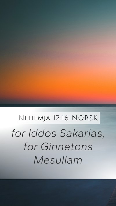 Nehemja 12:16 NORSK Bible Verse Image