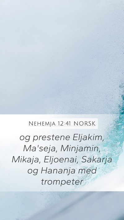 Nehemja 12:41 NORSK Bible Verse Image