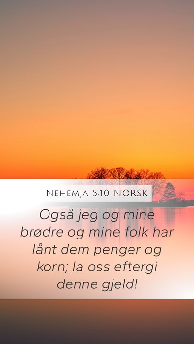 Nehemja 5:10 NORSK Bible Verse Image