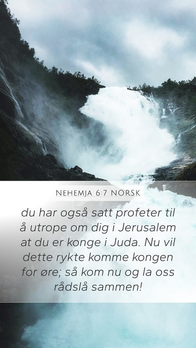 Nehemja 6:7 NORSK Bible Verse Image