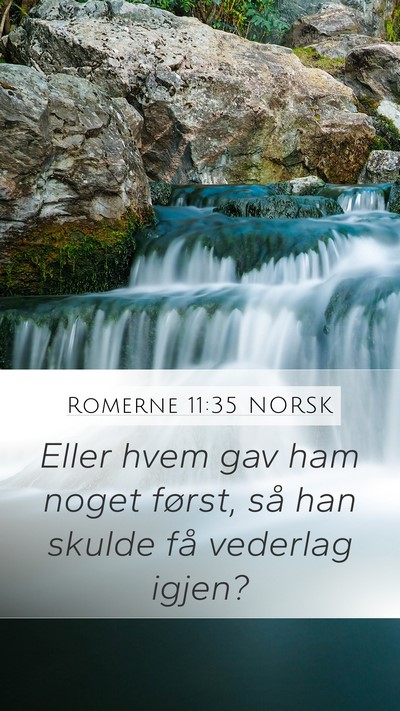 Romerne 11:35 NORSK Bible Verse Image