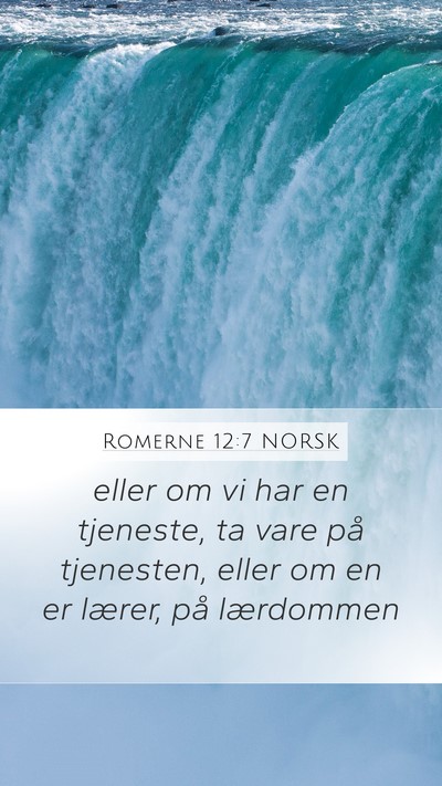 Romerne 12:7 NORSK Bible Verse Image