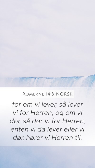 Romerne 14:8 NORSK Bible Verse Image