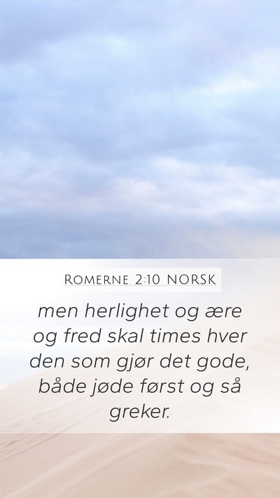 Romerne 2:10 NORSK Bible Verse Image