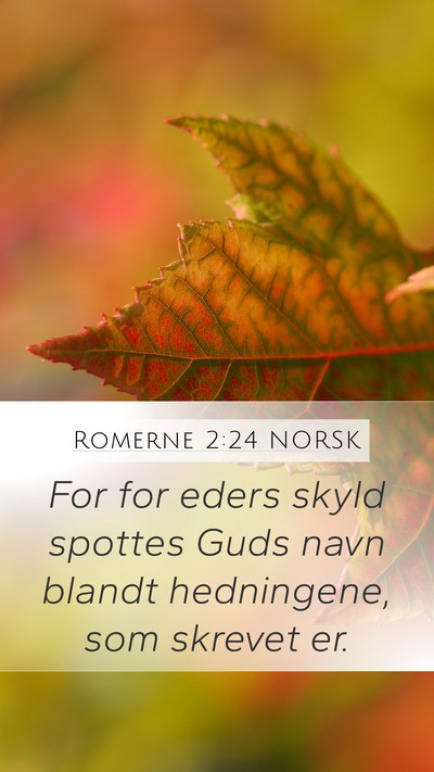 Romerne 2:24 NORSK Bible Verse Image