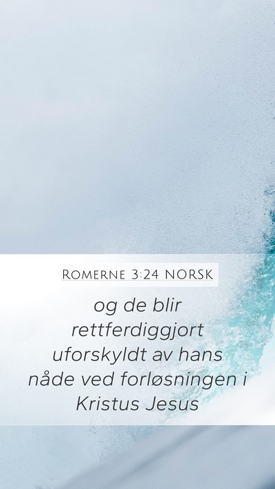 Romerne 3:24 NORSK Bible Verse Image