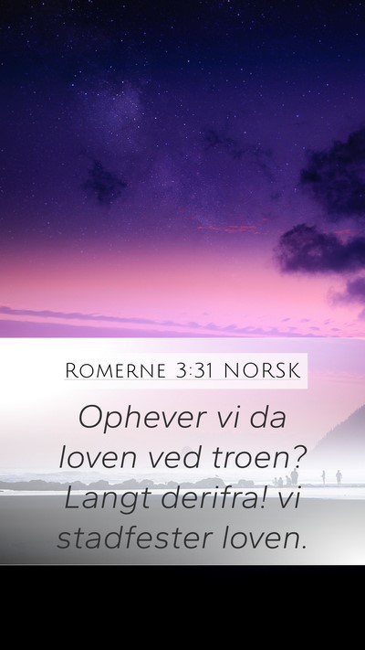 Romerne 3:31 NORSK Bible Verse Image