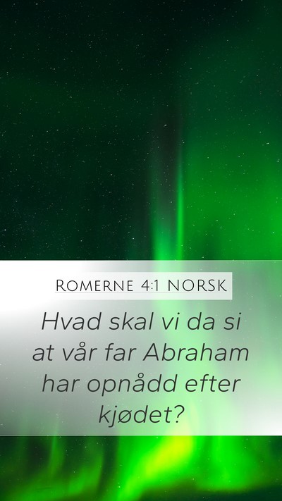 Romerne 4:1 NORSK Bible Verse Image