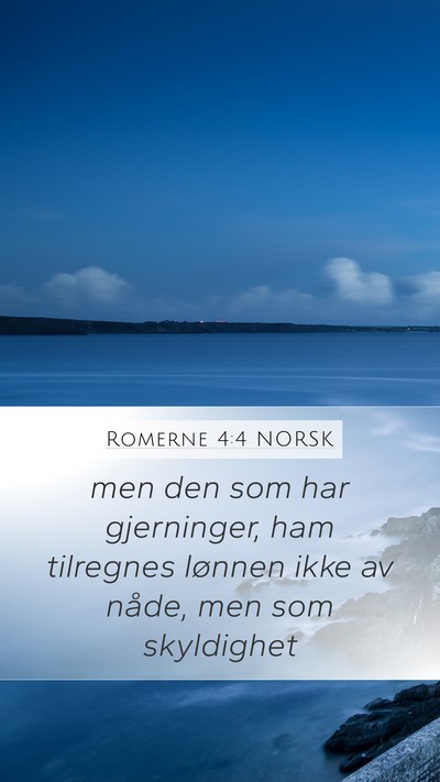 Romerne 4:4 NORSK Bible Verse Image