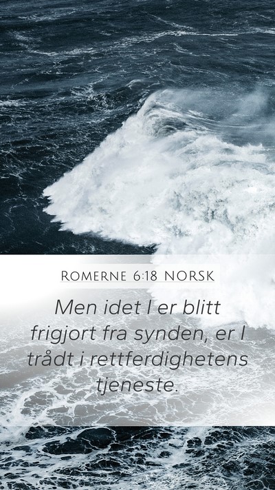 Romerne 6:18 NORSK Bible Verse Image