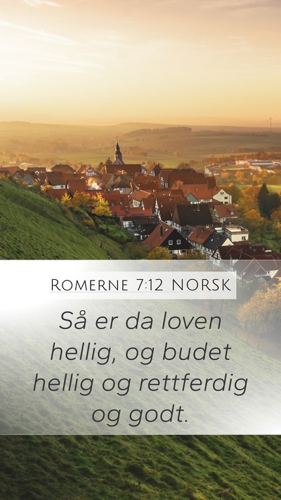 Romerne 7:12 NORSK Bible Verse Image