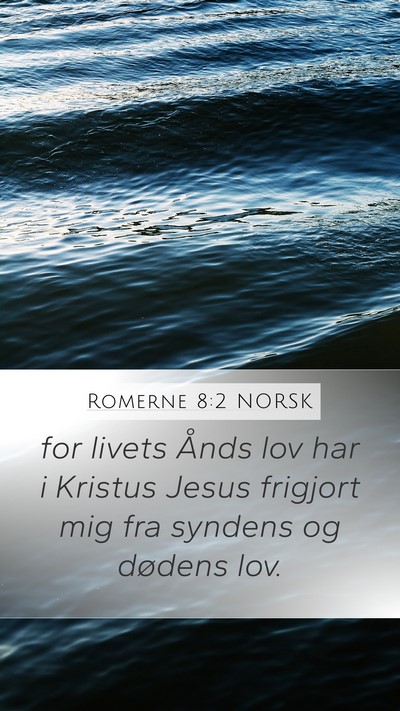 Romerne 8:2 NORSK Bible Verse Image