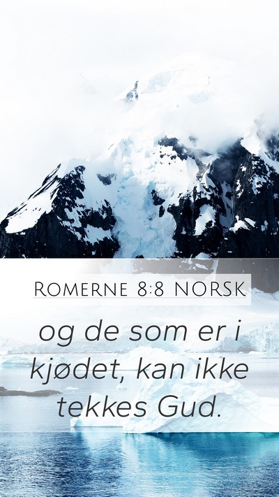 Romerne 8:8 NORSK Bible Verse Image