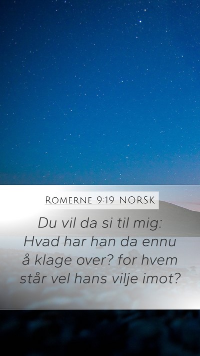 Romerne 9:19 NORSK Bible Verse Image