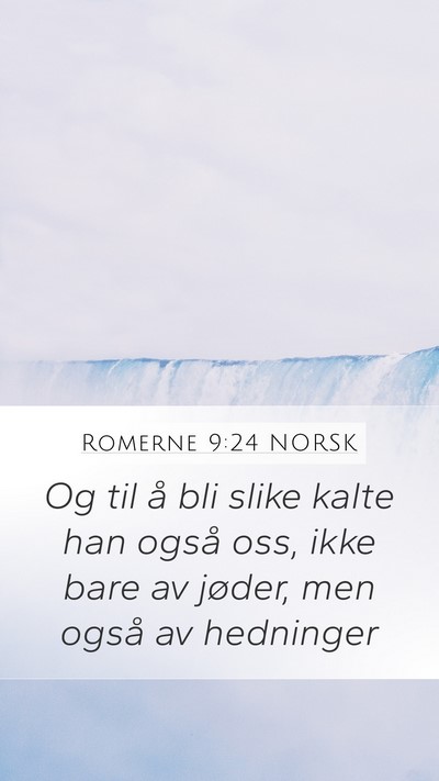 Romerne 9:24 NORSK Bible Verse Image