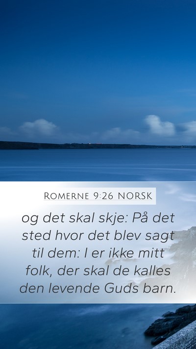 Romerne 9:26 NORSK Bible Verse Image