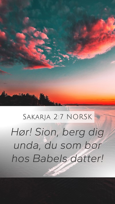 Sakarja 2:7 NORSK Bible Verse Image