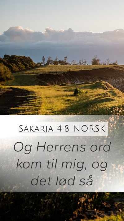 Sakarja 4:8 NORSK Mobile Phone Wallpaper - Og Herrens ord kom til mig, og det lød - Mobile Bible Verse Wallpaper
