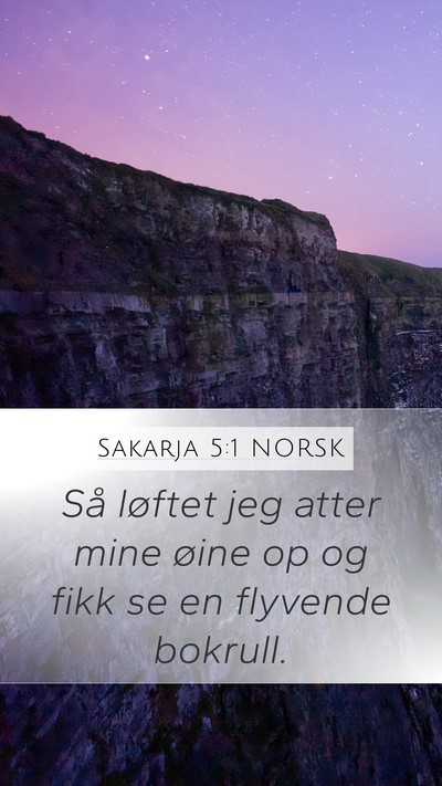 Sakarja 5:1 NORSK Mobile Phone Wallpaper - Så løftet jeg atter mine øine op og fikk se en - Mobile Bible Verse Wallpaper