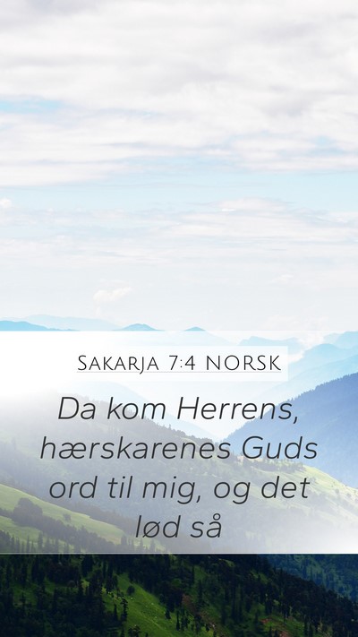 Sakarja 7:4 NORSK Mobile Phone Wallpaper - Da kom Herrens, hærskarenes Guds ord til mig, og - Mobile Bible Verse Wallpaper