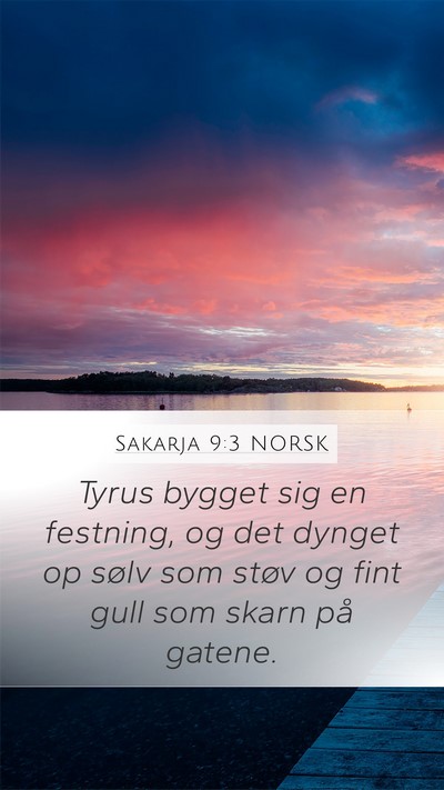 Sakarja 9:3 NORSK Bible Verse Image