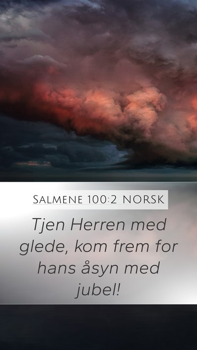 Salmene 100:2 NORSK Bible Verse Image