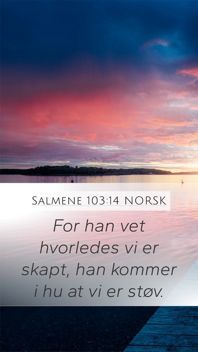 Salmene 103:14 NORSK Bible Verse Image