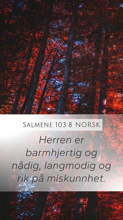 Salmene 103:8 NORSK Bible Verse Image