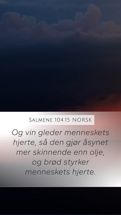 Salmene 104:15 NORSK Bible Verse Image