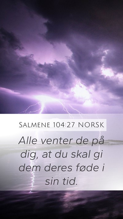 Salmene 104:27 NORSK Bible Verse Image