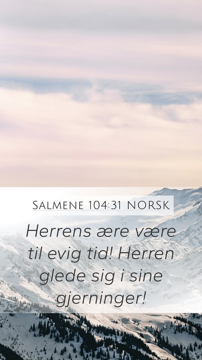 Salmene 104:31 NORSK Bible Verse Image