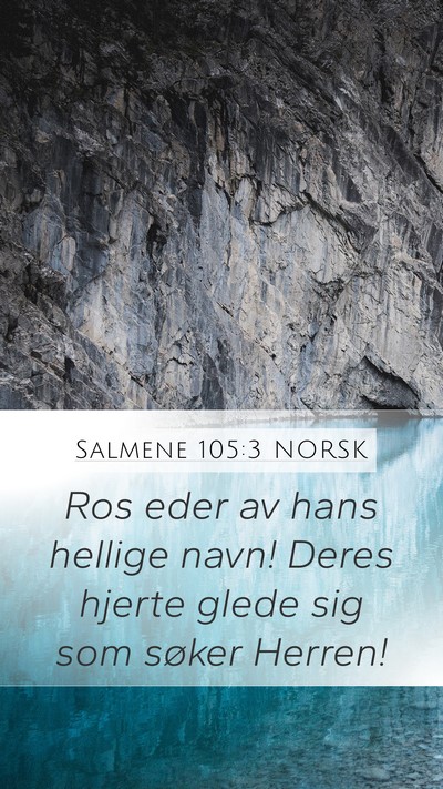 Salmene 105:3 NORSK Bible Verse Image